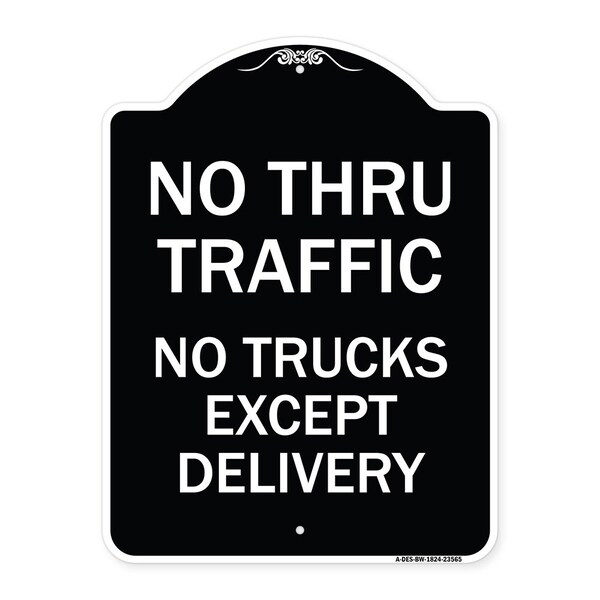 Signmission No Thru Traffic No Trucks Except Delivery Heavy-Gauge Aluminum Sign, 18" L, 24" H, BW-1824-23565 A-DES-BW-1824-23565 - main